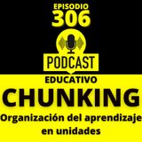 306 - Chunking