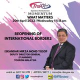 What Matters : Reopening of International Borders | 20th April 2022 | 11:15 am