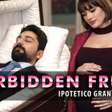 FORBIDDEN FRUIT, URGENTE: HALIAN MUORE. ZEYNEP INCINTA!