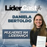 LíderCast 331 - Daniela Bertoldo