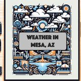 Mesa Arizona Weather Daily Weather Report for 03-19-2025