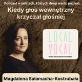 Magdalena Sałamacha-Kostrubała - Kiedy głos wewnętrzny krzyczał głośniej