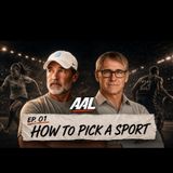 EP01: How To Pick a Sport
