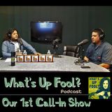 Ep 51 - The Call In Show