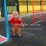 Walked after age two