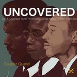 The Catalyst Quartet Uncovers Volume 3 of Black Composers.  On Staccato