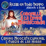 CORONILLA A LA DIVINA MISERICORDIA DE HOY  SABADO 3 DE MAYO 2025. 🙏 REZAR EN TODO TIEMPO.   