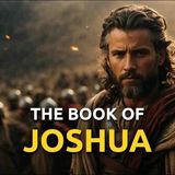 The Story of Joshua _ The Man Who Conquered the Promised Land _ Bible Stories
