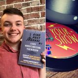 Your Show Episode 37 - Colby Applegate Part 2: Publishing His Book