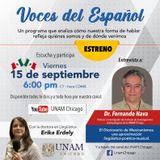VOCES DEL ESPAÑOL 093 Con entrevista al Dr. Fernando Nava