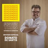 3 - Entrevistamos a Donato de Santis, uno de los chefs mas reconocidos del país.