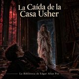 22 - La Caída de la Casa Usher - Audiolibro - Edgar Allan Poe