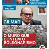 Gilmar Mendes tenta preservar o STF do bolsonarismo | Extrema direita vai pra cima do ministro