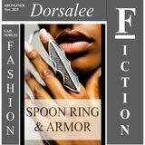Dorsalee-Spoon Ring & Armor 1 11:7:25 3.30 PM