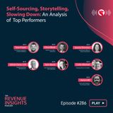 Self-Sourcing, Storytelling, Slowing Down: An Analysis of Top Performers