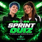 SPRINT QUIZ — Maglie luminose e derby fuori dal comune