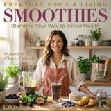 Smoothies - Sugar Traps and Smart Swaps