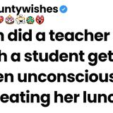 When did a teacher watch a student get beaten unconscious and keep eating her lunch