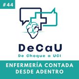 Episodio 44. Enfermería Contada Desde Adentro | @Adilene_Salazar #Parte1