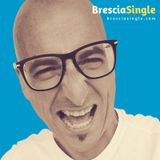 Single di Brescia uniti (virtualmente)...