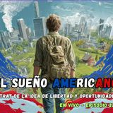 El sueño Americano - Mundos Mexas Episodio 22 en vivo