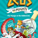Zeus the Mighty: The Voyage on the Oddest Sea - Crispin Boyer