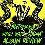 Wage War “Stigma” | Album Review