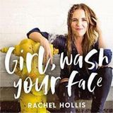 Empowering Women Through Self-Reflection: A Review of 'Girl, Wash Your Face' by Rachel Hollis