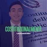 Costituzionalmente - Leonardo Gallozzi del 18 Aprile 2023