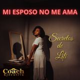 MI ESPOSO NO ME AMA