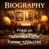 Priest on Horseback-Father Farmer 1720-1786 - Eva K Betz