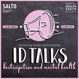 ID Talks Participation and Mental Health