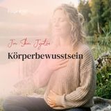 Jin Shin Jyutsu Körperbewusstsein | ca.22 Min | Folge 167