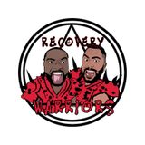 Recovery Warriors Podcast Ep 4