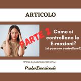 Articolo: Come si controllano le E-mozioni? Seconda parte