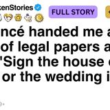 My fiancé handed me a stack of legal papers and said.... FULL STORY