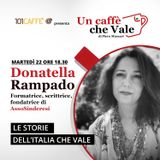 Donatella Rampado: Le storie dell'Italia che vale