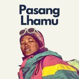 17 - Pasang Lhamu Sherpa: la prima nepalese sull'Everest