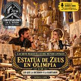 Las siete maravillas del mundo antiguo - Estatua de Zeus en Olimpia - Los que la hicieron o la habitaron 4-10