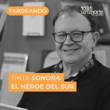 Tinta Sonora :: El héroe del sur, de Miguel Falquez-Certain