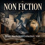 Short Nonfiction Collection Vol 050 - Various