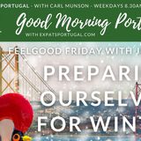 Preparing for Winter - Feelgood Friday with Jenni B on Good Morning Portugal!
