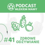 Podcast Mlekiem Mamy #41 - Woda w diecie niemowląt – czy dopajanie jest potrzebne?