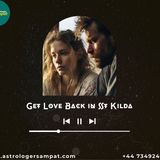 Lost Your Love? Here’s How to Get Love Back in St Kilda