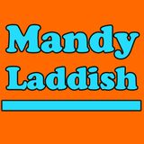 The Real Mandy Laddish