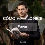 Fever: Pep Gómez
