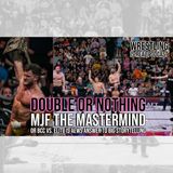 Double or Nothing: MJF the Mastermind or BCC vs. Elite is AEWs Answer to Big Storytelling (ep.772)