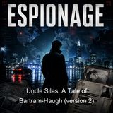 Uncle Silas A Tale of Bartram-Haugh version 2 - Joseph Sheridan Le Fanu - Part 2