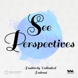 S for See Perspectives