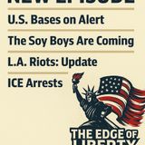 The Edge of Liberty - Iran, L.A. riots and more